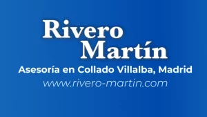 Bienvenidos a la nueva web de Rivero Martín, asesoría ubicada en Collado Villalba, Madrid.